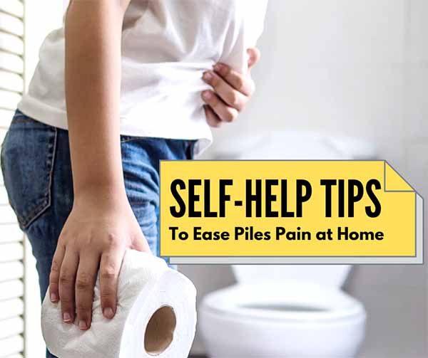 self-help ease Piles pain at home