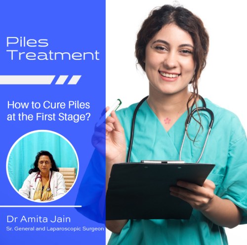 top piles surgeon doctor in Delhi Dr Amita Jain