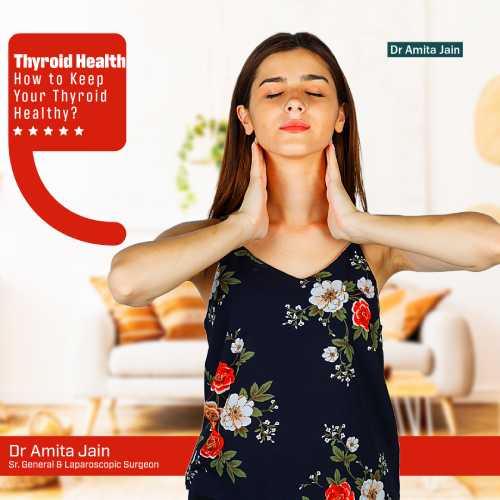 thyroid surgeon delhi and gurgaon_dr.amita jain